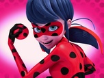Miraculous : Les Aventures de Ladybug et Chat Noir Miraculous : Les Aventures de Ladybug et Chat Noir