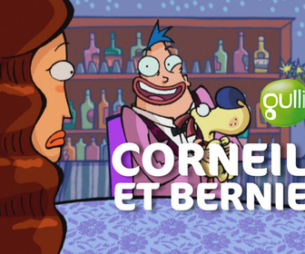 Corneil et Bernie